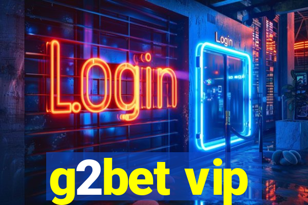 g2bet vip